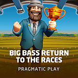 Big Bass Return to the Races