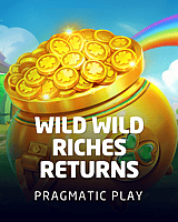 Wild Wild Riches Returns